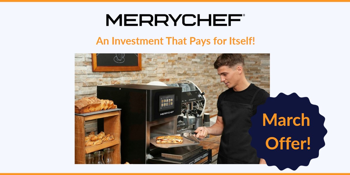 Exclusive Merrychef Speed Oven Deals Merrychef promo March